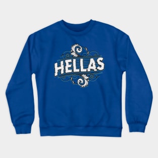 Hellas Greek - Greek Pride Crewneck Sweatshirt